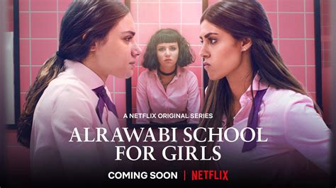 Al Rawabi School For Girls The New Netflix Arabic Series We Cant Wait