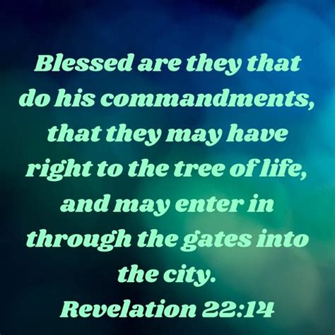 Blessed Are They That Do His Commandments That They May Have Right To
