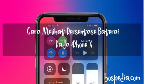 Cara Melihat Persentase Baterai Pada Iphone X