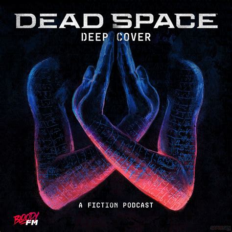 Dead Space Deep Cover Un Podcast Horrifique Au Cœur De Lunitologie