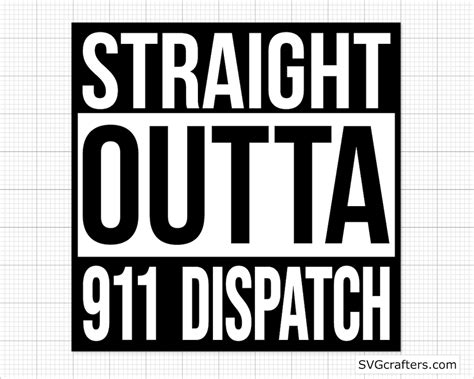 Straight Outta 911 Dispatch Svg Dispatcher Svg 911 Dispatcher Svg