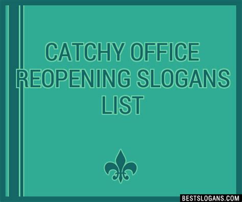 100 Catchy Office Reopening Slogans 2024 Generator Phrases And Taglines