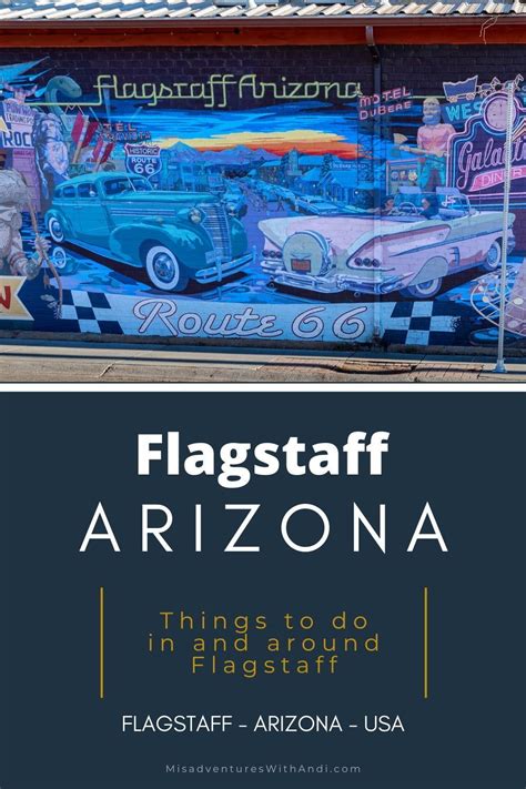 7 Things To Do While Visiting Flagstaff Arizona Arizona Travel Usa