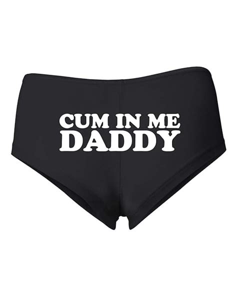 Buy Cum In Me Daddy Sexy Naughty Slutty Womens Cotton Spandex Booty