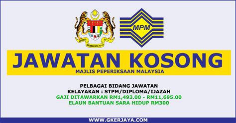 Majlis peperiksaan malaysia (mpm) kini membuka tawaran kerja kosong bagi warganegara malaysia yang memenuhi syarat kelayakan dan berumur 18 tahun ke atas. Peluang kerjaya Jawatan Kosong di Majlis Peperiksaan ...