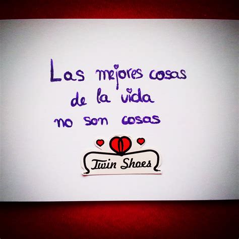 Las mejores cosas de la vida no son cosas | Buscar Pareja Estable