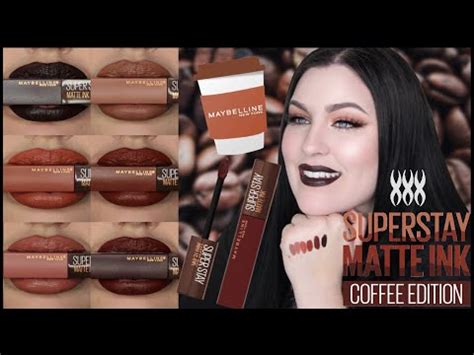 Coffee Edition Maybelline Superstay Matte Ink Swatches Review Youtube