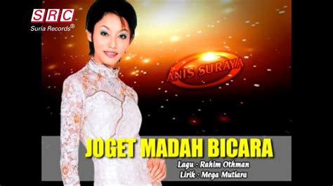 Anis Suraya Joget Madah Bicara Official Music Video Youtube