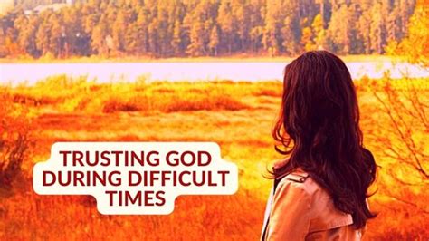 Trusting God During Sufferings Biblical Christianity
