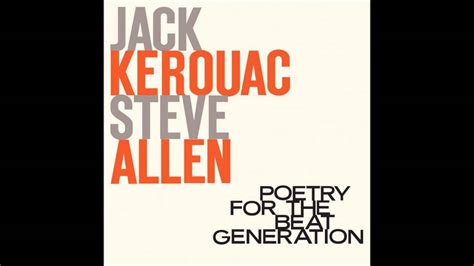 Jack Kerouac And Steve Allen ~ Poetry For The Beat Generation Lp 1959