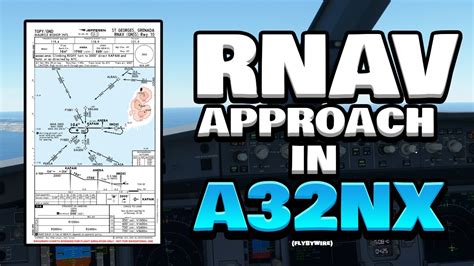 Flybywire A32nx Tutorial How To Do Rnav Approach In Microsoft Flight