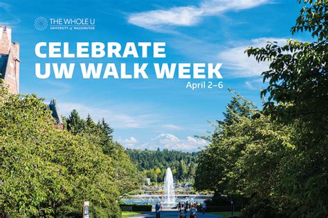 Sign Up To Walk With Whole U Ambassadors For Uw Walk Week The Whole U