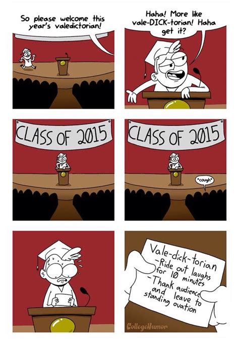 Graduation College Humor Valedictorian Feelings