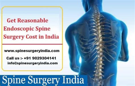 Get Reasonable Endoscopic Spine Surgery Cost In India Spine Surgery