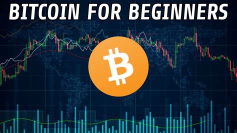 Bitcoin For Beginners A Practical Guide For Getting Started Youtube