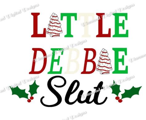 Little Debbie Slut Png Christmas Png  Digital Download File Payhip