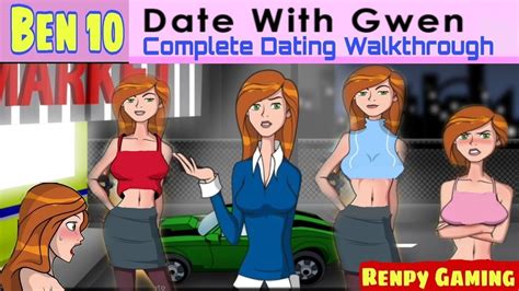 Ben Date With Gwen Walkthrough Ben 10 Dating Simulator Simulador De