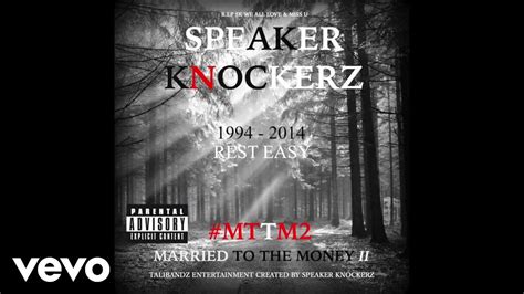 Speaker Knockerz On Me Audio Explicit Mttm2 Ft Cali Co Youtube