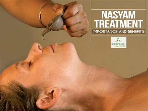 nasyam treatment importance and benefits ayurvedic treatment kerala ayurvedic massage spa