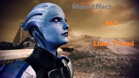 mass effect let s play liara t soni Лиара Т Сони part 2 youtube