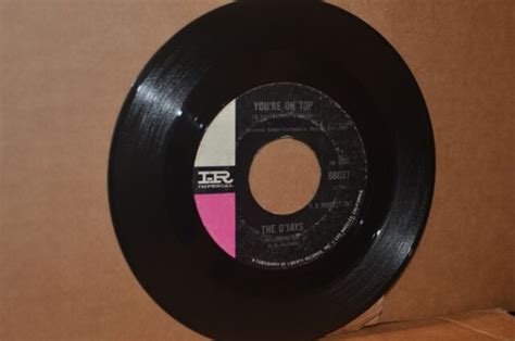 The Ojays Youre On Top And Lovely Dee Imperial 66037 Vg Northern