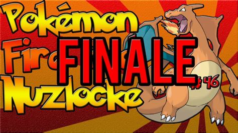 Pokemon Fire Red Nuzlocke Challenge Episode 46finale Youtube