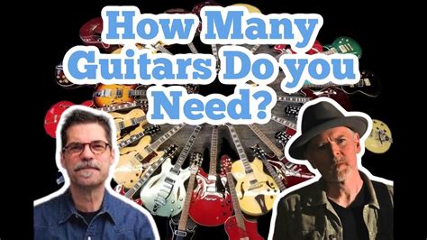How Many Guitars Do You Need With Keith Williams Of Five Watt World