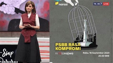 Tema Mata Najwa Rabu 16 September Psbb Rasa Kompromi Lengkap Dengan Link Live Streaming