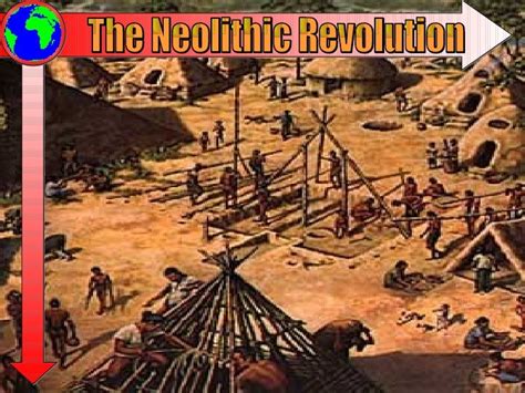 The Neolithic Revolution