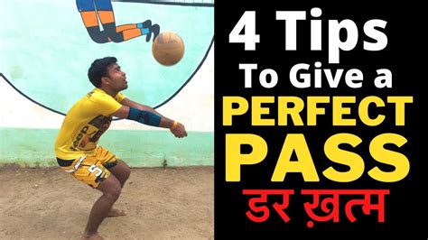4 Tips To Give A Perfect Pass क्या हे सही तरीक़ा Pass देने का पूरी