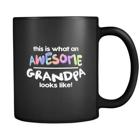 Awesome Grandpa Ts For Granddadgrandfather Men Black Ceramic Mug