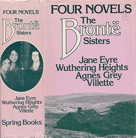 Four Novels Bronte Sisters Jane Eyre Wuthering Heights Hardcover