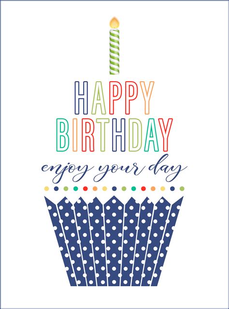 Happy Birthday Enjoy Your Day Inspiration Nation Digital Cards