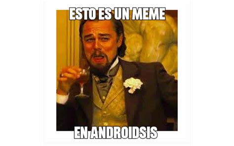 Generador de memes es una app sencilla y fácil para crear memes Androidsis