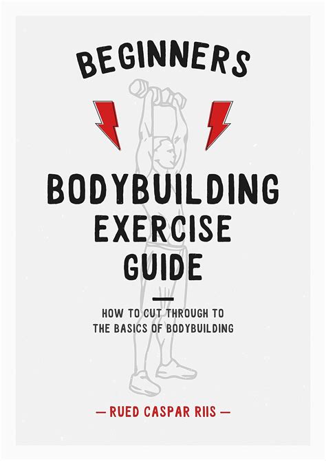 Beginners Bodybuilding Exercise Guide How To Cut Through