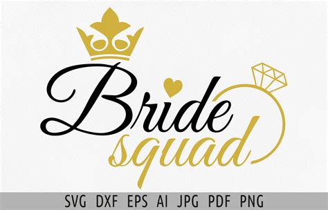 Bride Squad Svg Wedding Svg Bridal Party Graphic By Julia S Digital Designs Creative Fabrica