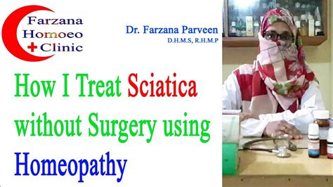 How I Treat Sciatica Without Surgery Using Homeopathy Tips To Reduce
