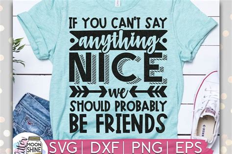 If You Cant Say Anything Nice Svg Dxf Png Eps