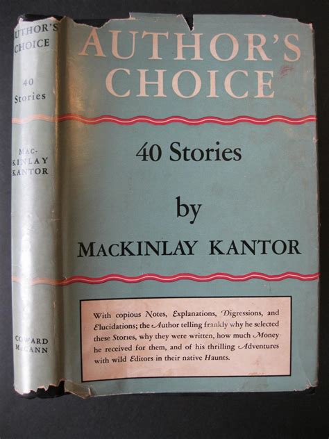 author s choice 40 stories by mackinlay kantor par kantor mackinlay very good hardcover 1944