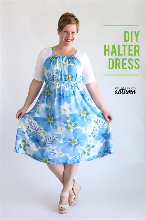 Diy Halter Dress Easy Sewing Tutorial Its Always Autumn
