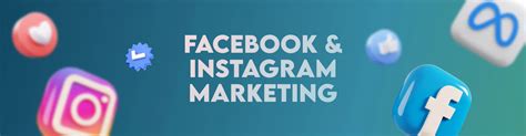 Facebook And Instagram Marketing Custom Web Services