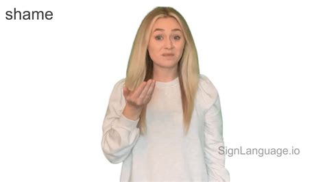 Shame In Asl Example 3 American Sign Language