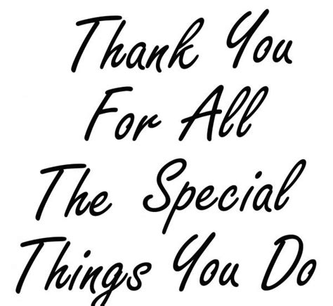 Thank You For All You Do Quotes Quotesgram