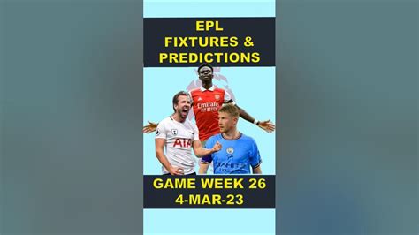 english premier league match week 26 fixtures and predictions youtube