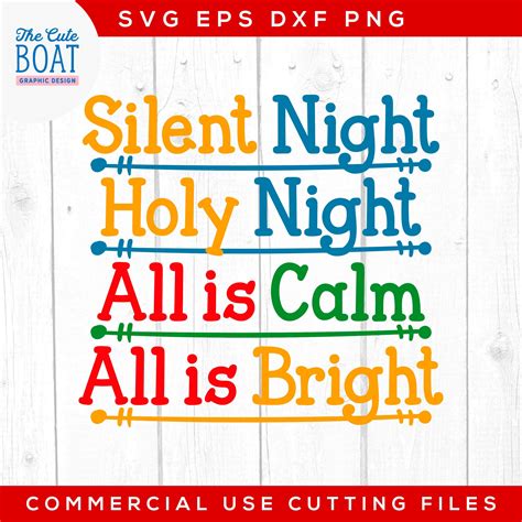 Silent Night Holy Night All Is Calm All Is Bright Svg Christmas