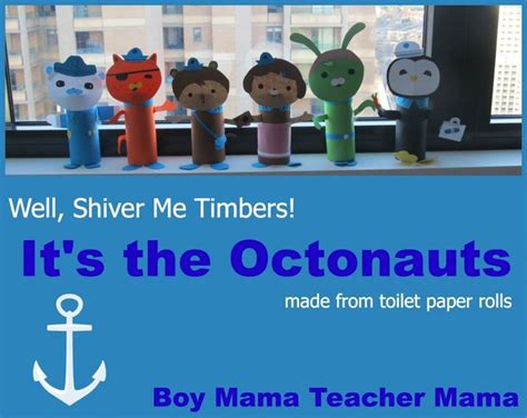 Boy Mama Well Shiver Me Timbers Its The Octonauts Craft