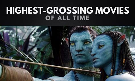 The 25 Highest-Grossing Movies of All Time (Updated 2020) | Wealthy Gorilla