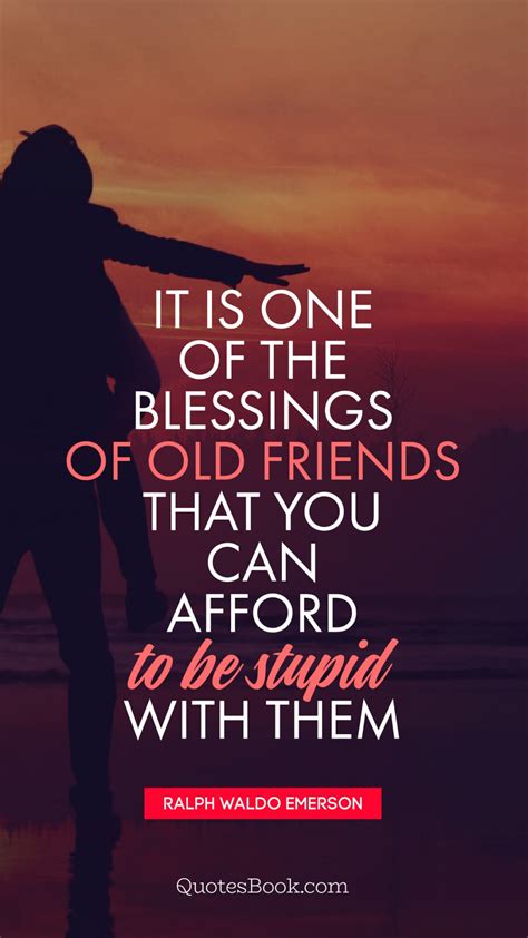 old friendship quotes inspiration