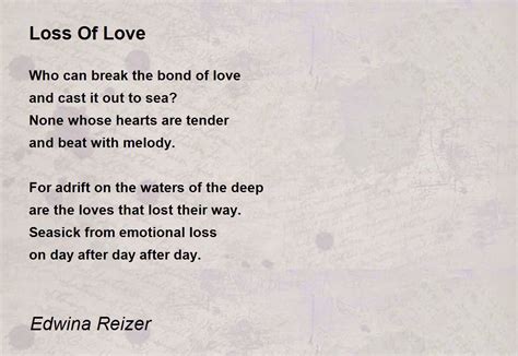 Loss Of Love Loss Of Love Poem By Edwina Reizer