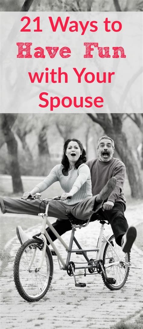 25 Ways To Have Fun With Your Husband Marriage Tips Healthy Marriage
